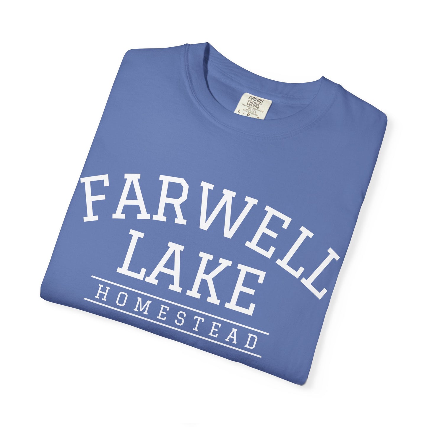 Farwell Lake Homestead Comfort Colors® T-Shirt